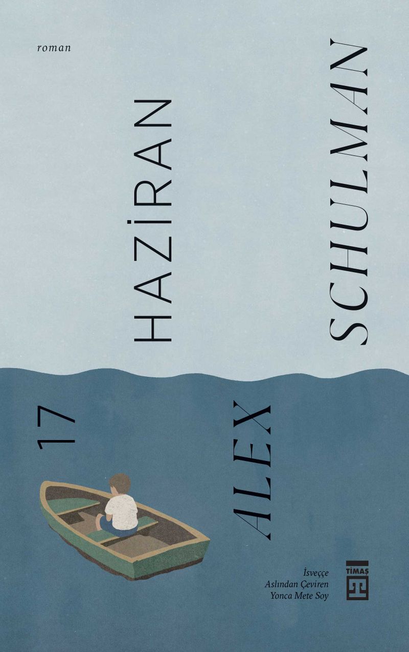 17 Haziran, Alex Schulman, Timaş Yayınları kapağı