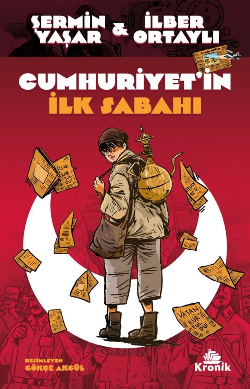 Cumhuriyet'in İlk Sabahı, Şermin Yaşar ve İlber Ortaylı, Kronik Kitap kapağı