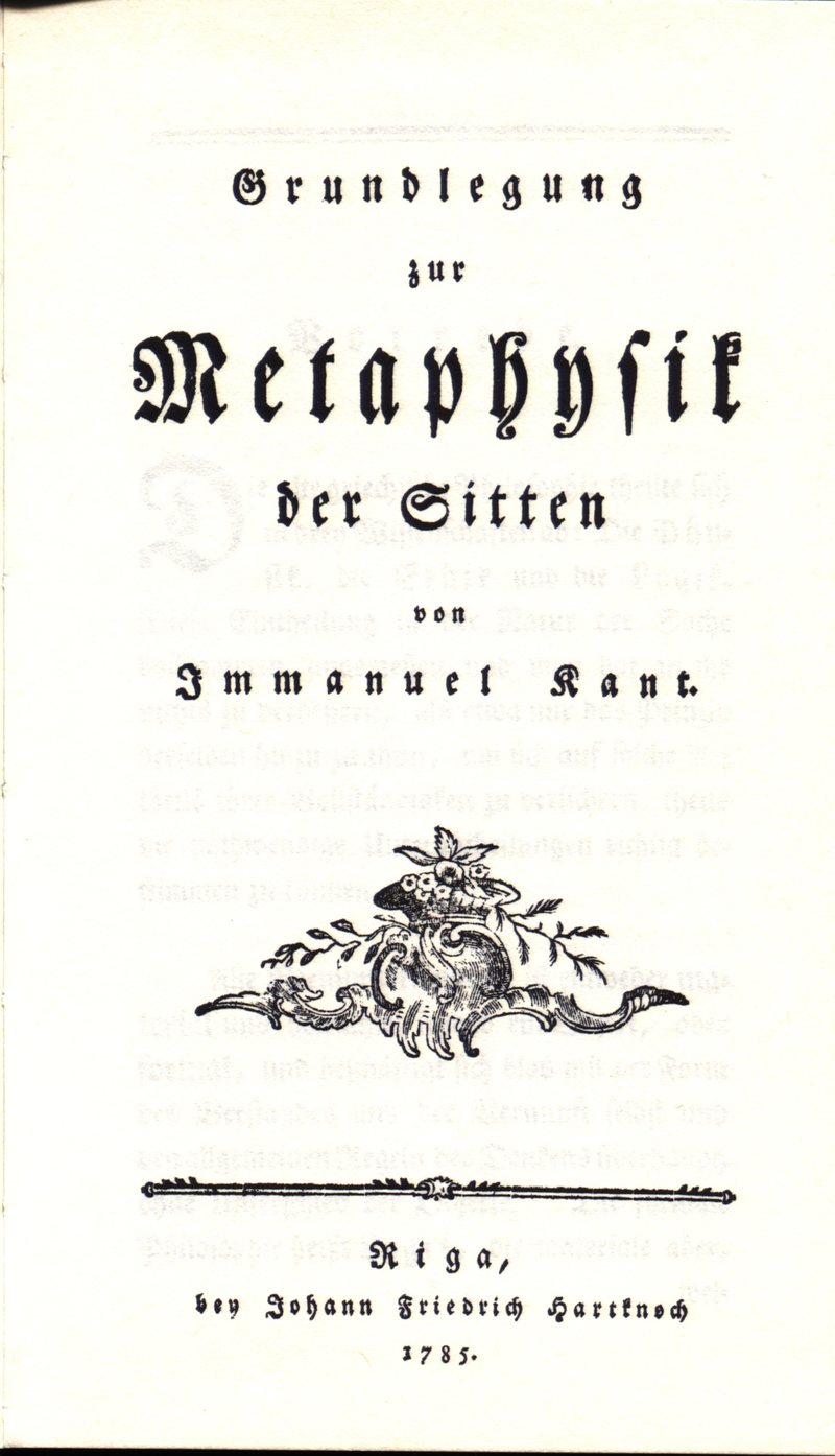 Grundlegung zur Metaphysik der Sitten kitabının 1785 tarihli ilk baskısının Almanca kapak sayfası, altta Riga ve Johann Friedrich Hartknoch yazısı
